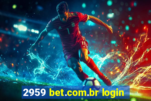 2959 bet.com.br login